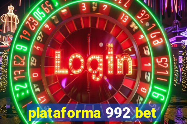 plataforma 992 bet